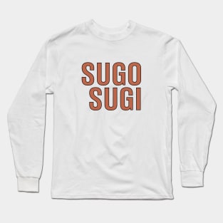 Hina (Hinamatsuri) "SugoSugi" Long Sleeve T-Shirt